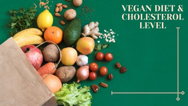 Vegan Diet and Choesterol level