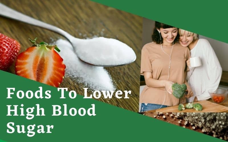 foods to lower high blood sugar