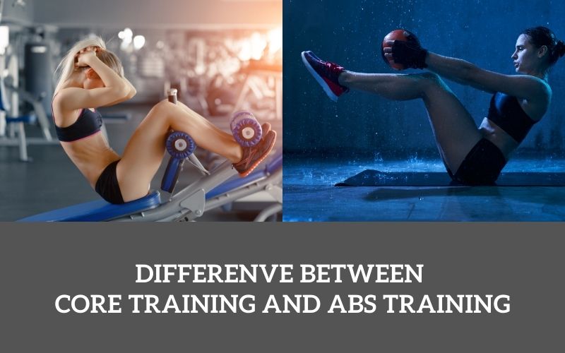 Difference Between Core Training And Abs Training