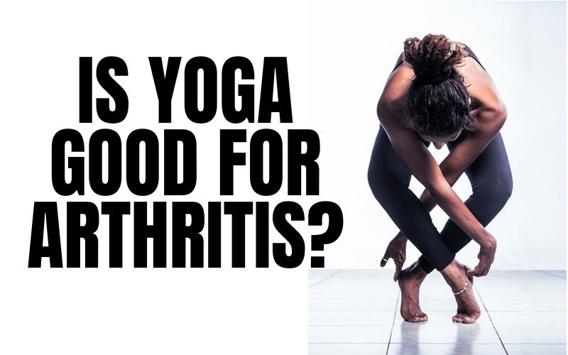 is yoga for arthritis