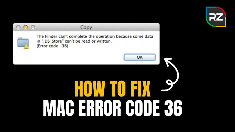 How to Fix Mac Error Code 36